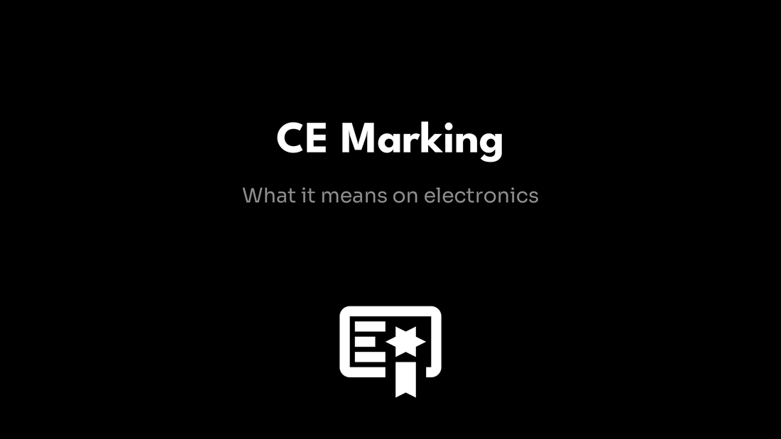 CE Marking - What it means on electronics