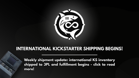 Weekly Shipment Update - International Kickstarter Shipping Begins!