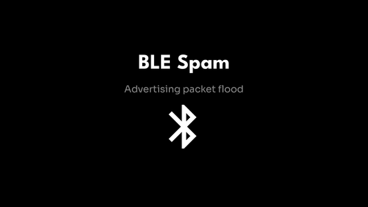 BLE Spam - Advertising packet flood