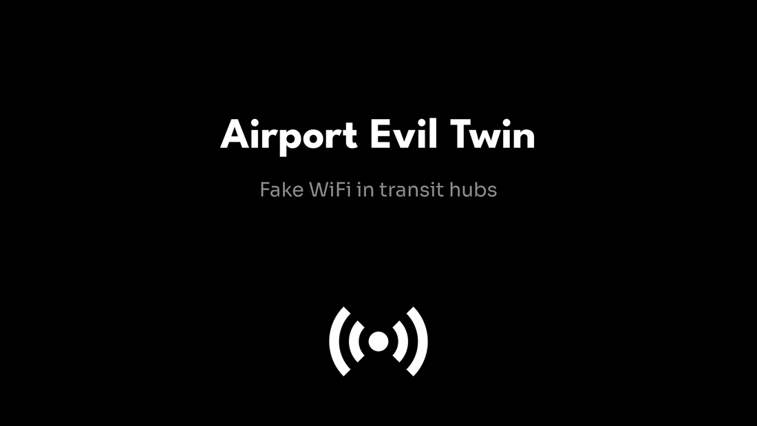 Evil Twin Attacks at Airports: Documented Cases