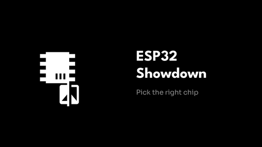 ESP32 Showdown - Pick the right chip