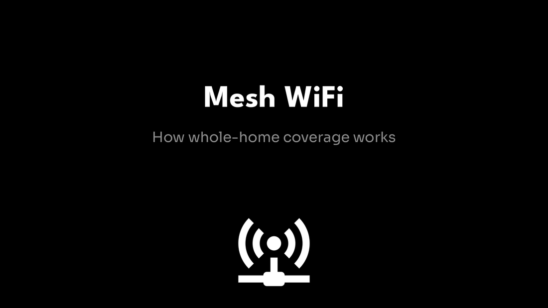Consumer Mesh WiFi Systems Explained