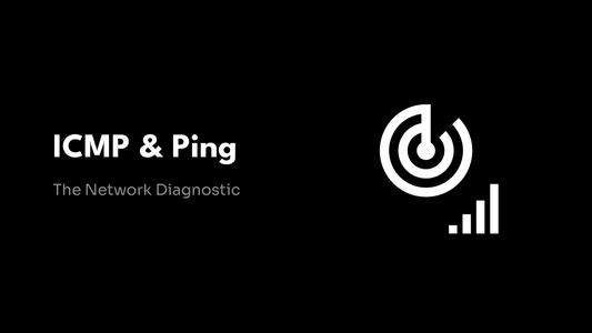 ICMP and Ping - Network Diagnostics