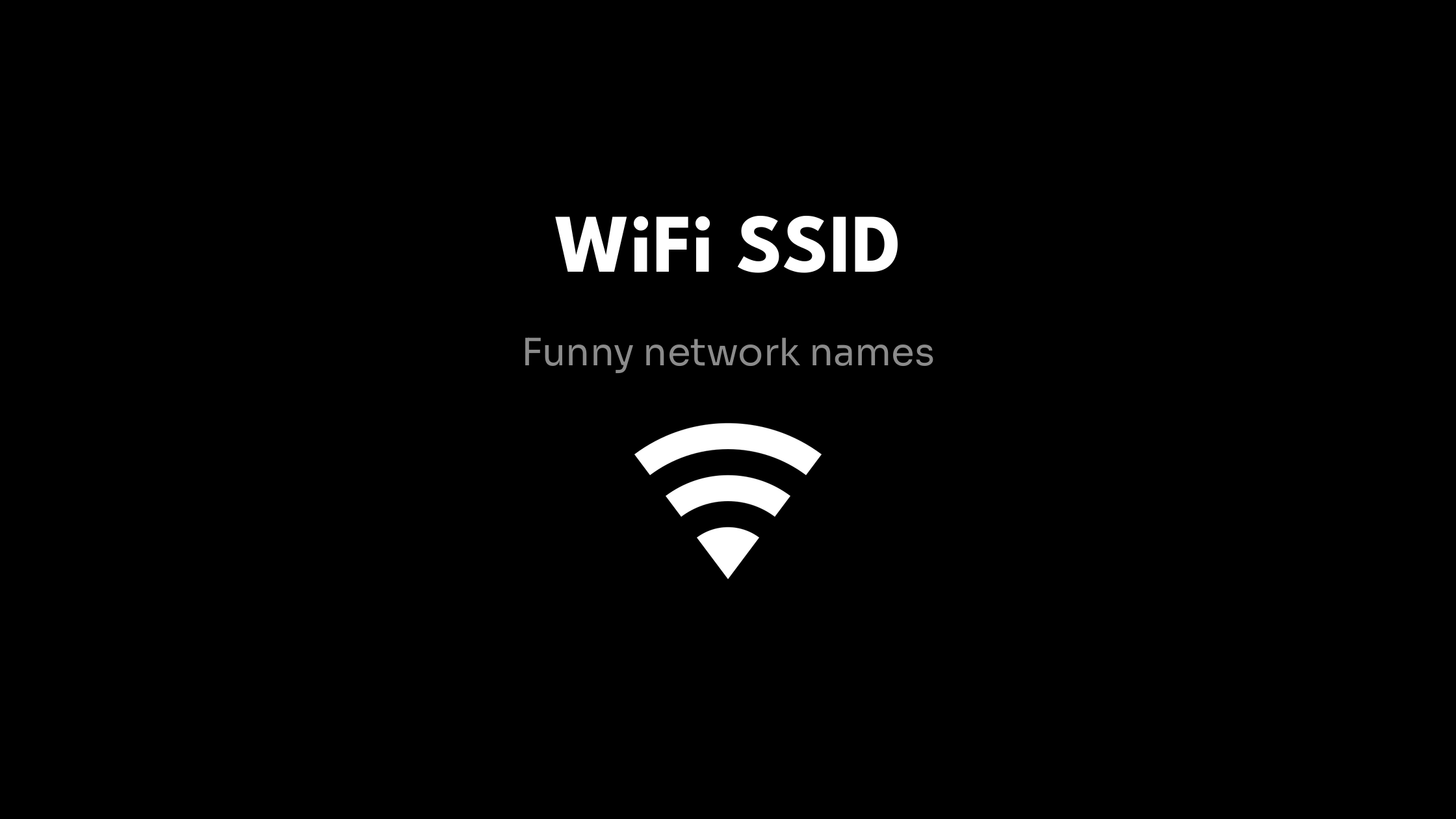 WiFi SSID Trolling: A Brief History of Funny Network Names – InfiShark Tech