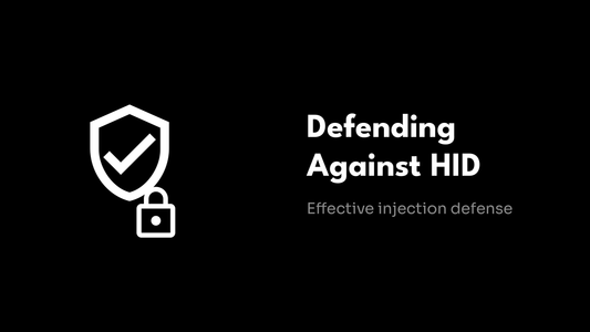 Defending Against HID - Effective injection defense
