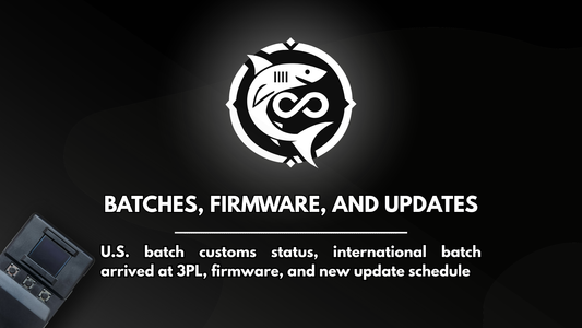 Weekly Shipping Update: Batches, Firmware, and New Schedule