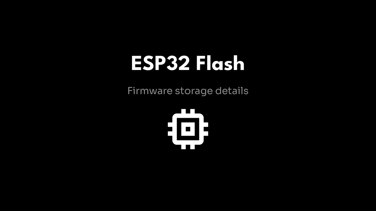 ESP32 Flash Memory and How Firmware Is Stored – InfiShark Tech
