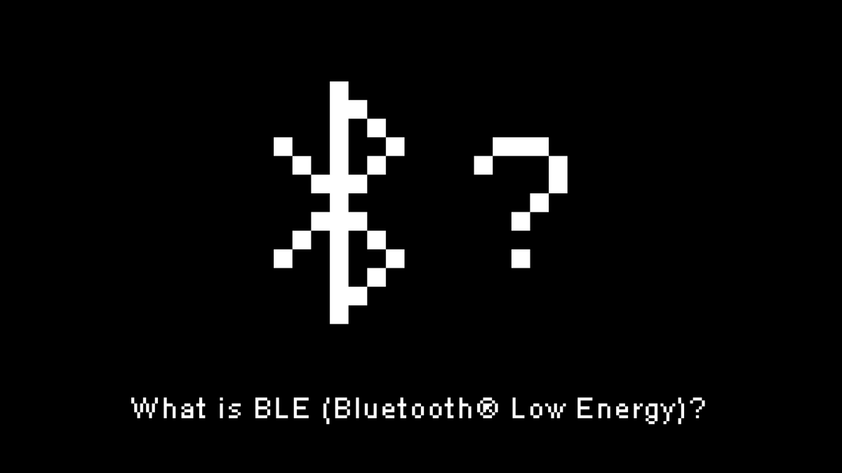 What Is Bluetooth® Low Energy (BLE)? A Complete Beginner's Guide ...