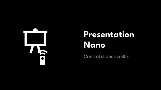 Presentation Nano - Control slides via BLE