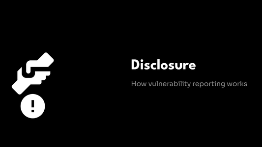 Responsible Disclosure: How Vulnerability Reporting Actually Works