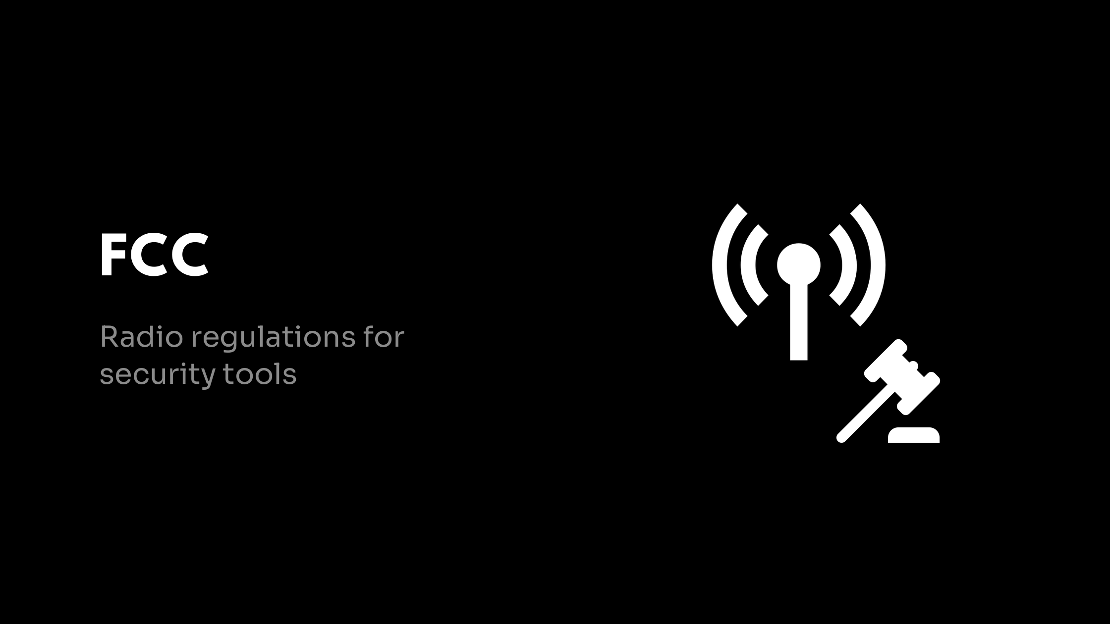 What Is the FCC and Why Does It Matter for Security Tools? – InfiShark Tech