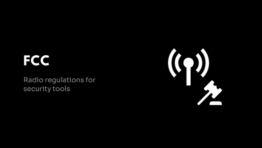 FCC - Radio regulations for security tools
