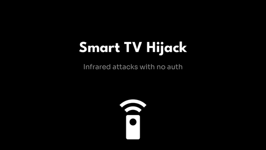 Hijacking Smart TVs With IR: The Research