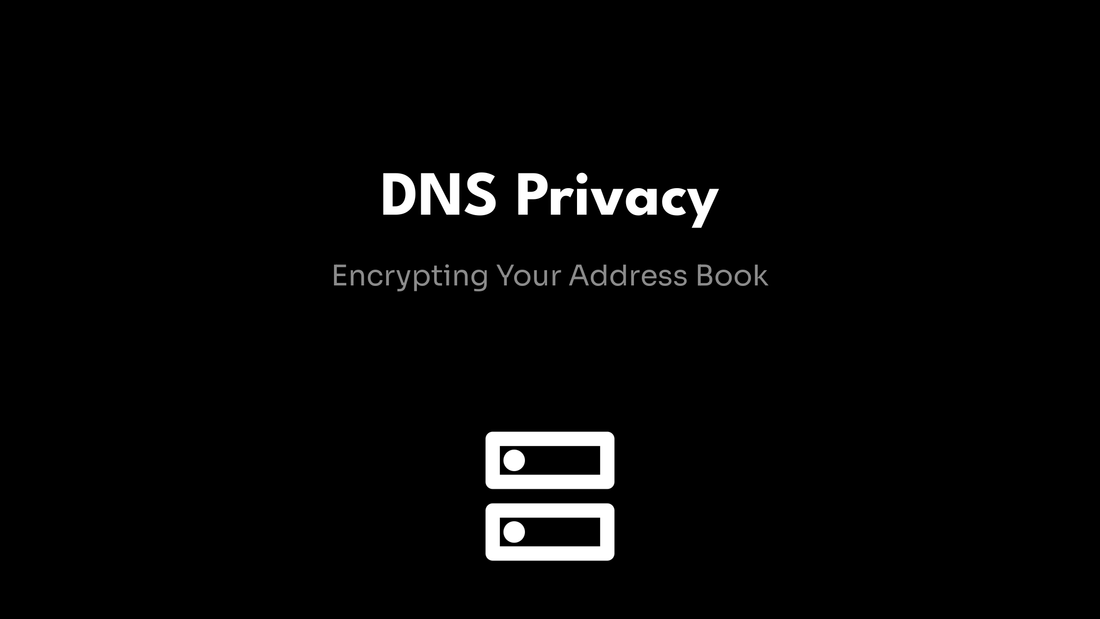 DNS Privacy
