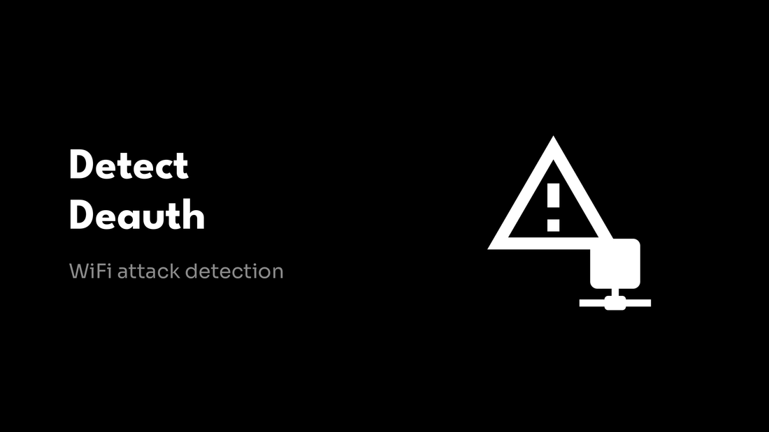 Detect Deauth - WiFi attack detection