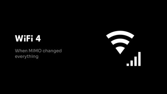 WiFi 4 (802.11n) Explained