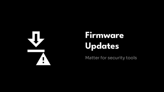 Firmware Updates - Matter for security tools