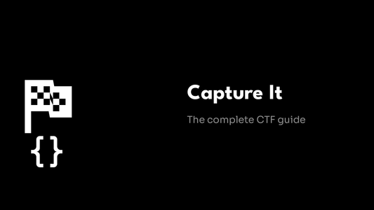 CTF Competitions: A Complete Guide to Capture The Flag Cybersecurity Challenges